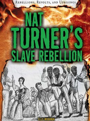 cover image of Nat Turner's Slave Rebellion